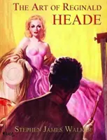 Umění Reginalda Headeho - Art of Reginald Heade