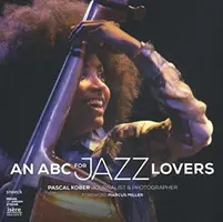 ABC pro milovníky jazzu - ABC for Jazz Lovers
