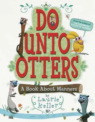 Do Unto Otters: Kniha o slušném chování - Do Unto Otters: A Book about Manners