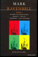 Mark Ravenhill Plays: 2: Mother Clap's Molly House; The Cut; Citizenship; Pool (No Water); Product