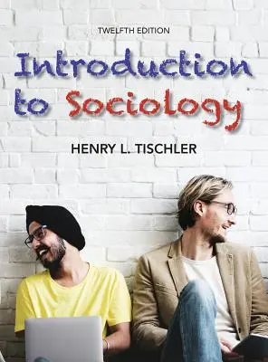 Úvod do sociologie 12. vydání - Introduction to Sociology 12th edition