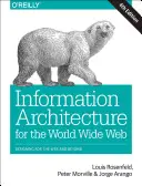 Informační architektura: Pro web a nejen pro něj - Information Architecture: For the Web and Beyond