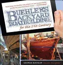 Buehlerova stavba lodí na zahradě pro 21. století - Buehler's Backyard Boatbuilding for the 21st Century
