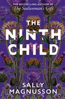 Deváté dítě - nový román od autorky knihy Dárek pro tuleně - Ninth Child - The new novel from the author of The Sealwoman's Gift