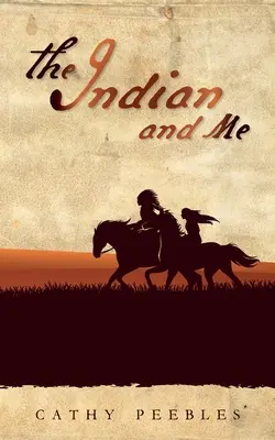 Indián a já - The Indian and Me