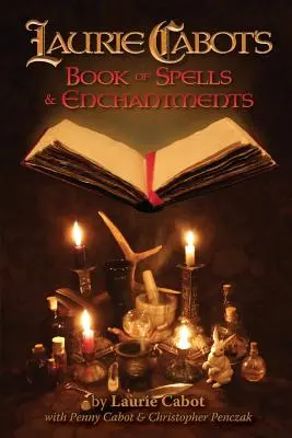 Laurie Cabot's Book of Spells & Enchantments (Kniha kouzel a čar) - Laurie Cabot's Book of Spells & Enchantments