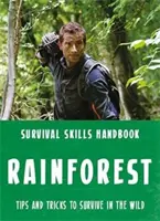 Dovednosti přežití Beara Gryllse: Deštný prales - Bear Grylls Survival Skills: Rainforest