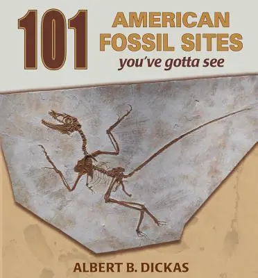 101 amerických fosilních nalezišť - 101 American Fossil Sites