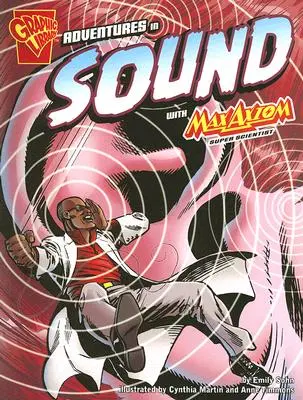 Dobrodružství se zvukem s Maxem Axiomem, supervědcem - Adventures in Sound with Max Axiom, Super Scientist