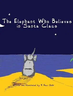 Slon, který věří na Santa Clause - The Elephant Who Believes in Santa Claus