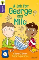Oxford Reading Tree All Stars: Oxford Level 11: Práce pro George a Mila - Oxford Reading Tree All Stars: Oxford Level 11: A Job for George and Milo