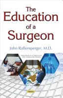 Výchova chirurga - Education of a Surgeon