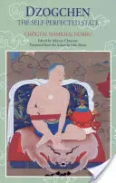 Dzogčhen: Džoghán: sebedokonalý stav - Dzogchen: The Self-Perfected State