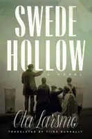 Švédská kotlina - Swede Hollow