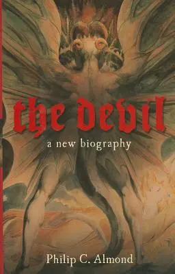 Ďábel: Nový životopis - The Devil: A New Biography