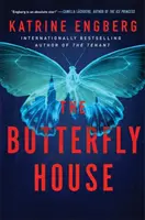 Motýlí dům - nový zvratový kriminální thriller z mezinárodního bestselleru pro rok 2021 - Butterfly House - the new twisty crime thriller from the international bestseller for 2021