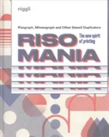 Risomania: Nový duch tisku - Risomania: The New Spirit of Printing