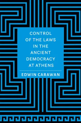 Kontrola zákonů v antické demokracii v Athénách - Control of the Laws in the Ancient Democracy at Athens