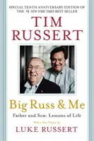 Velký Russ a já: Otec a syn: Russ Russ: Lekce života - Big Russ and Me: Father and Son: Lessons of Life