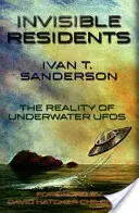 Neviditelní obyvatelé: Příběh: Skutečnost podmořských UFO - Invisible Residents: The Reality of Underwater UFOs