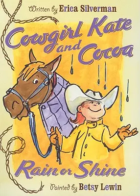 Cowgirl Kate and Cocoa: Kočka a kakao: Déšť nebo slunce - Cowgirl Kate and Cocoa: Rain or Shine
