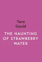 Strašidla z Jahodové vody - Haunting of Strawberry Water