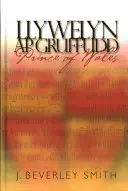 Llywelyn ap Gruffudd - princ z Walesu - Llywelyn ap Gruffudd - Prince of Wales