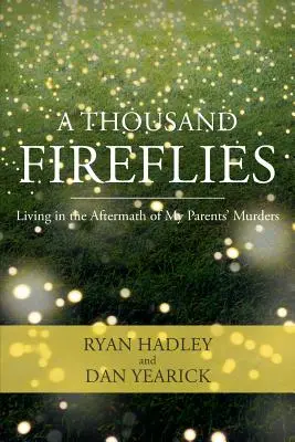 Tisíc světlušek - A Thousand Fireflies