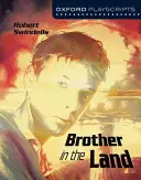 Oxford Playscripts: Bratr v zemi - Oxford Playscripts: Brother in the Land