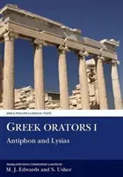 Řečtí řečníci I: Antifon, Lysias - Greek Orators I: Antiphon, Lysias