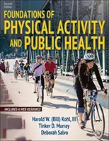 Základy pohybové aktivity a veřejného zdraví - Foundations of Physical Activity and Public Health