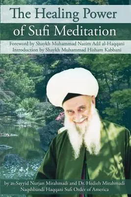 Léčivá síla súfijské meditace - The Healing Power of Sufi Meditation