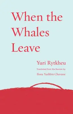 Když velryby odplouvají - When the Whales Leave