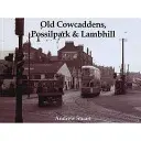 Old Cowcaddens, Possilpark a Lambhill - Old Cowcaddens, Possilpark and Lambhill