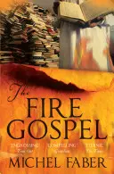 Ohnivé evangelium - Fire Gospel