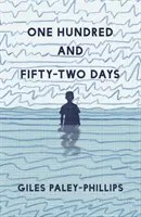 Sto padesát dva dnů - One Hundred and Fifty-Two Days