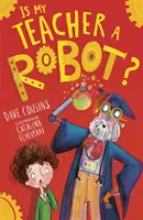 Je můj učitel robot? - Is My Teacher A Robot?