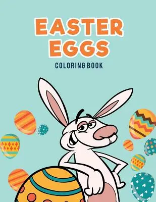 Velikonoční vajíčka Omalovánky - Easter Eggs Coloring Book