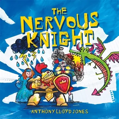 Nervózní rytíř: Příběh o překonávání obav a úzkosti - The Nervous Knight: A Story about Overcoming Worries and Anxiety