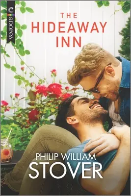 The Hideaway Inn - Úkrytová hospoda: LGBTQ romance - The Hideaway Inn: An LGBTQ Romance