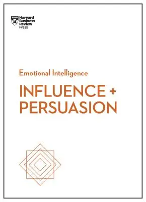 Vliv a přesvědčování - Influence and Persuasion