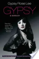 Cigánština: A Memoir (Vzpomínky) - Gypsy: A Memoir