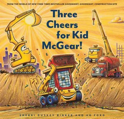 Třikrát na zdraví pro Kida McGeara: - Three Cheers for Kid McGear!: