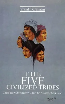 Pět civilizovaných kmenů, 8. díl - The Five Civilized Tribes, Volume 8