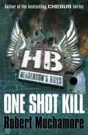 Hendersonovi chlapci 6: Zabití jednou ranou - Henderson's Boys 6: One Shot Kill