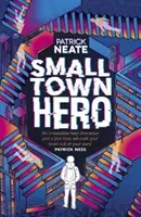 Hrdina malého města - Small Town Hero