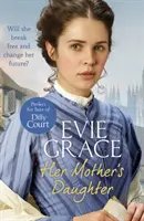 Dcera její matky: Příběh Agnes - Her Mother's Daughter: Agnes' Story