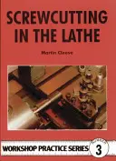 Šroubování na soustruhu - Screw-cutting in the Lathe