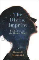 Božský otisk: Hledání Boha v lidské mysli - The Divine Imprint: Finding God in the Human Mind