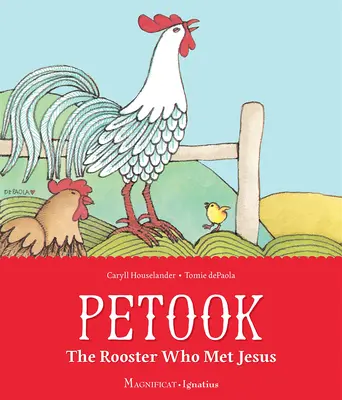 Petook: Kohout, který potkal Ježíše - Petook: The Rooster Who Met Jesus